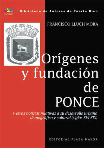 Editorial Plaza Mayor Origenes Y Fundacion De Ponce
